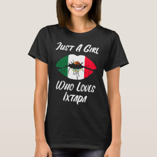Lips Mouth Love Mexican Flag Ixtapa T-Shirt
