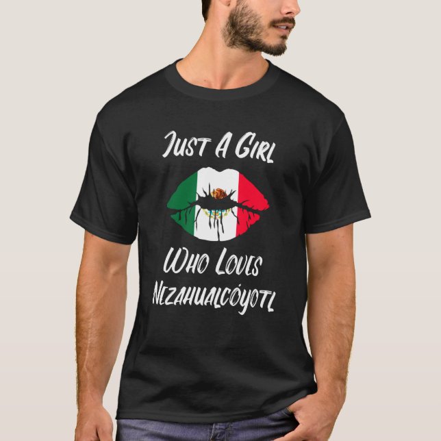Lips Mouth Love Mexican Flag Nezahualcoyotl T-Shirt (Front)