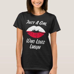 Lips Mouth Love Polish Flag Lublin T-Shirt