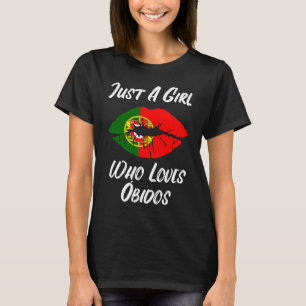 Lips Mouth Love Portuguese Flag Obidos T-Shirt