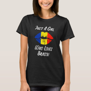 Lips Mouth Love Romanian Flag Brasov T-Shirt