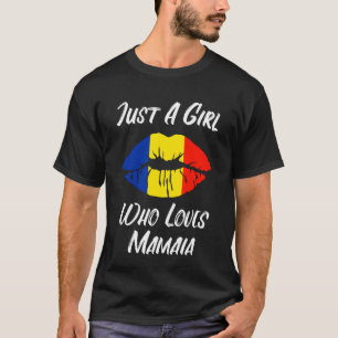 Lips Mouth Love Romanian Flag Mamaia T-Shirt
