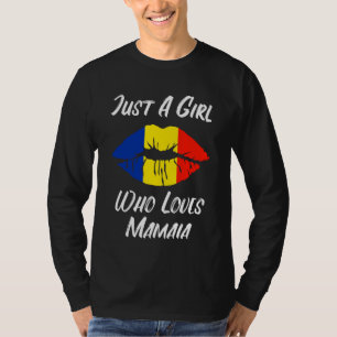 Lips Mouth Love Romanian Flag Mamaia T-Shirt