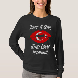 Lips Mouth Love Turkish Flag Istanbul T-Shirt