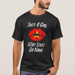Lips Mouth Love Vietnamese Flag Dan Nang T-Shirt