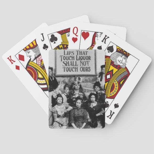 Lips That Touch Liquor Shall Not Touch Ours Playing Cards (Back)