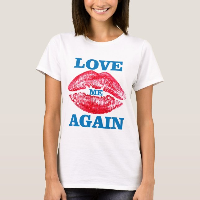 Lipstick and Love T-Shirt (Front)