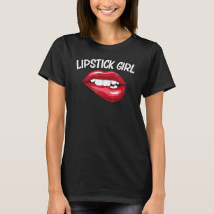 Lipstick For Girls Kids Lip Biting Red Lips Make U T-Shirt