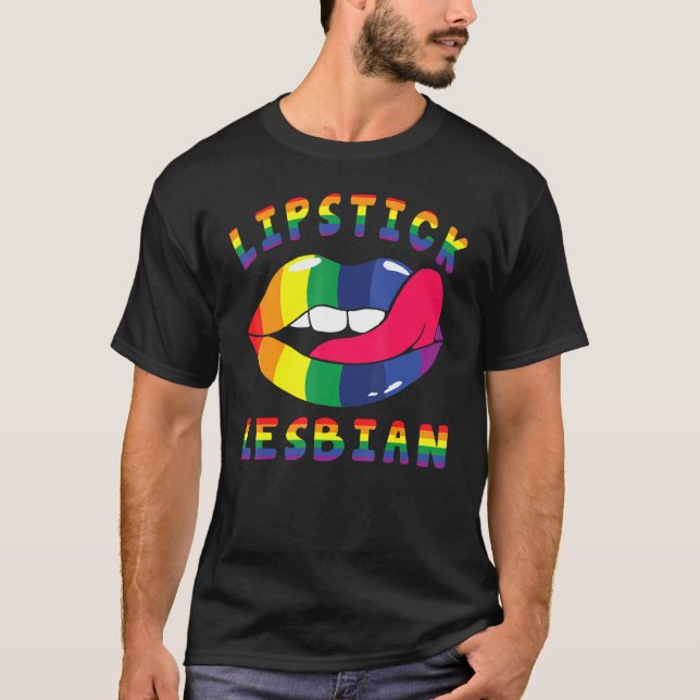 Lipstick Lesbian Cool Coloured Lips Lgbt Lgbtq Pri T-Shirt (Front)