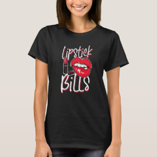 Lipstick Pays My Bills for Women with lipstick T-Shirt