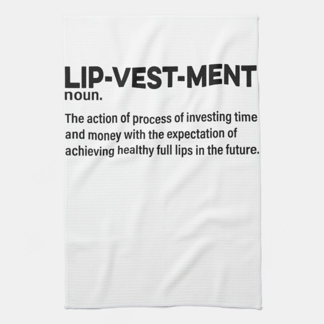 Lipvestment Lip Filler Quote Nurse Injec Tea Towel (Vertical)