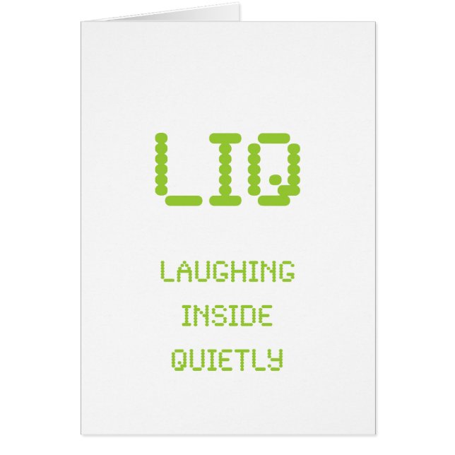 LIQ – Laughing Inside Quietly (Front)