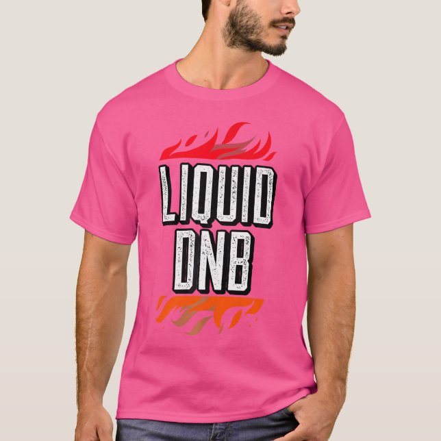 Liquid Drum N Bass Liquid Funk Edm Dnb T-Shirt (Front)