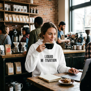 Liquid Motivation Modern Caffeine Addict  Hoodie