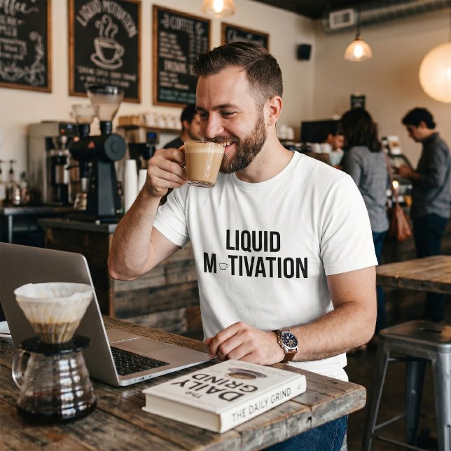 Liquid Motivation Modern Caffeine Addict  T-Shirt (Creator Uploaded)