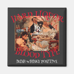 Liquor Blood Type IR positive IRISH WHISKY 2038 Magnet