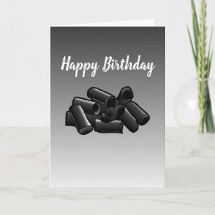 Liquorice Birthday Card