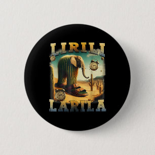 Lirili Larila Funny Italian Brainrot Meme Cactus E 6 Cm Round Badge