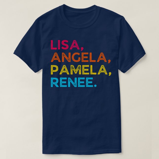 Lisa Angela Renee T-Shirt (Design Front)