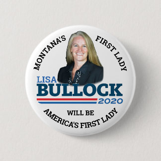 Lisa Bullock for First Lady 6 Cm Round Badge