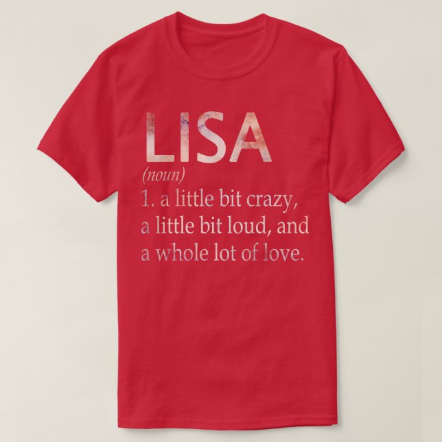 Lisa Girl Name Definition T-Shirt (Design Front)
