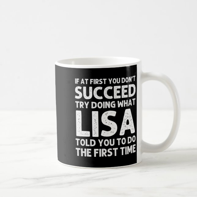Lisa Name D Birthday Funny Christmas Jo  Coffee Mug (Right)