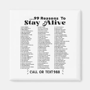 List Of 99 Reasons To Stay Alive - Mental Health A Magnet
