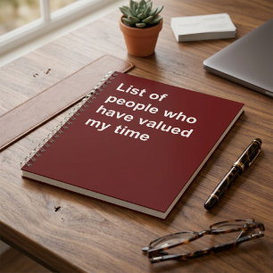 List of people who have wasted my time notebook