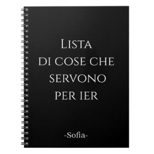 Lista di cose che servono per ieri Taccuino Notebook