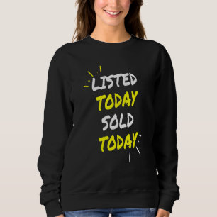 Listed Today Sold Today Reseller For Men Women Sweatshirt
