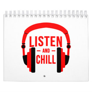 Listen and chill calendar