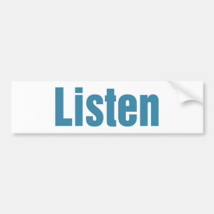 Listen Bumper Sticker