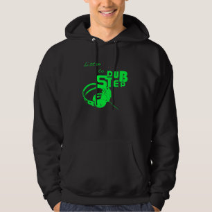 Listen to Dubstep Hoodie
