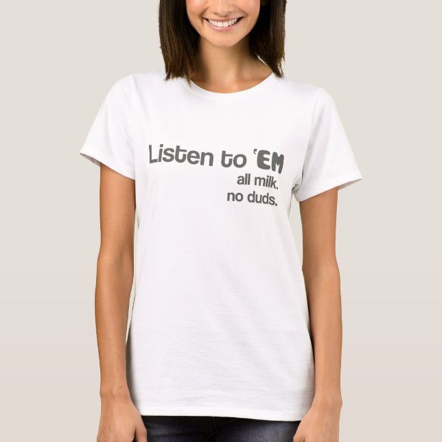 Listen to 'EM lady's tee (Front)