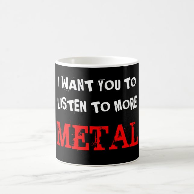 Listen to More Metal Coffee Mug (Center)