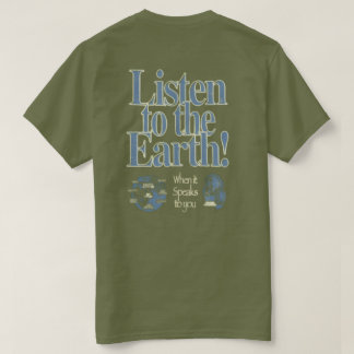 "Listen to the Earth" Graphic Tee