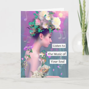 Listen to the Music of your Soul   Inspirational Card