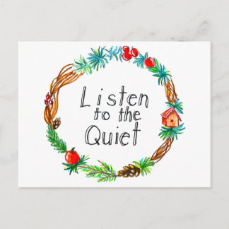 Listen to the Quiet Postcard