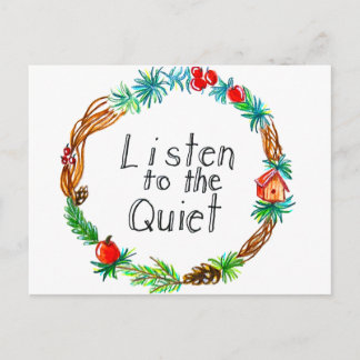 Listen to the Quiet Postcard