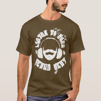 listen to your Beard beat T-Shirt