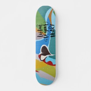 Listen to your heart Colourful Graffiti Heart Skateboard