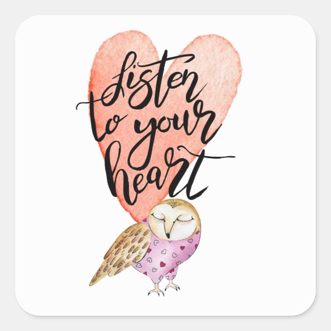 Listen to Your Heart Owl Square Sticker (Front)