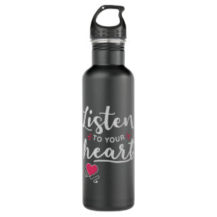 Listen to your heart stethoscope 710 ml water bottle