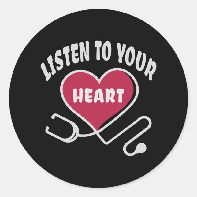 Listen to your heart stethoscope classic round sticker (Front)