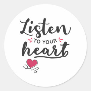 Listen to your heart stethoscope classic round sticker