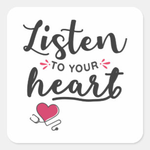 Listen to your heart stethoscope square sticker