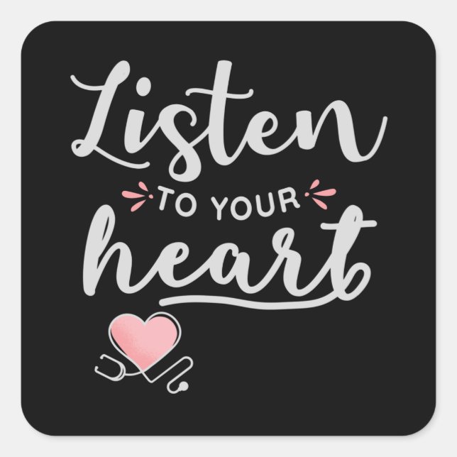 Listen to your heart stethoscope square sticker (Front)