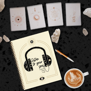 Listen to Your Soul Notebook