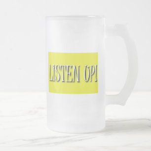 Listen Up! Beer Mug