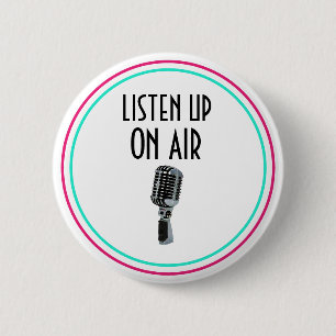 Listen Up On Air 6 Cm Round Badge